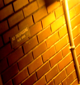 [ No trespassing. 

Play area ]